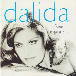 Pochette de Come se fossi qui… de Dalida