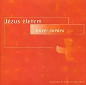 Pochette de Jézus életem-taizéi énekek de Taizé