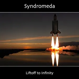 Pochette de Liftoff to Infinity de Syndromeda