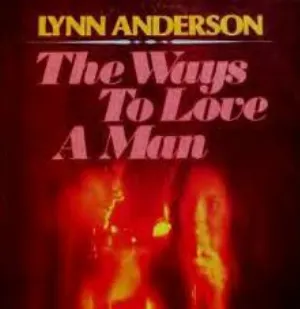 Pochette de The Ways to Love a Man de Lynn Anderson