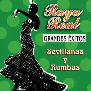 Pochette de Grandes Éxitos - Sevillanas Y Rumbas de Raya Real