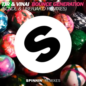 Pochette de Bounce Generation (SCNDL & Uberjak’d remixes) de VINAI