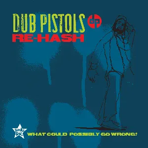 Pochette de Rehash de Dub Pistols