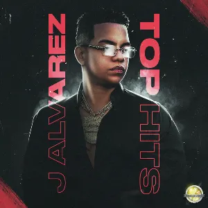 Pochette de Top Hits de J Álvarez