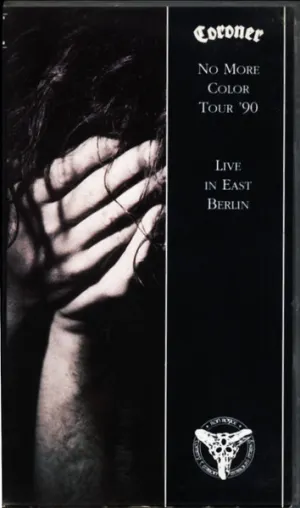 Pochette de No More Color - Live in East Berlin de Coroner