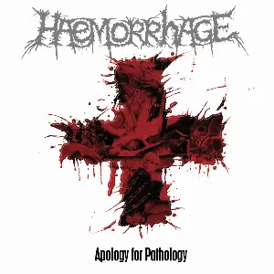 Pochette de Apology for Pathology de Haemorrhage