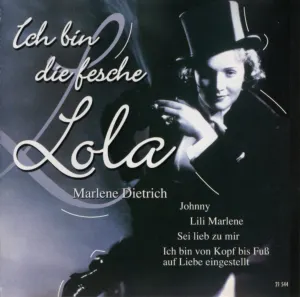 Pochette de Ich bin die fesche Lola de Marlene Dietrich