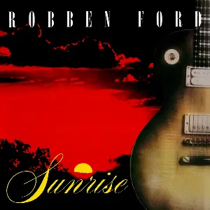 Pochette de Sunrise de Robben Ford