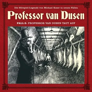 Pochette de Professor van Dusen, Neuer Fall 03: Professor van Dusen taut auf de Michael Koser