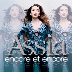 Pochette de Encore et encore de Assia