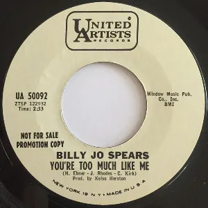 Pochette de Not Enough of You to Go Around / You're Too Much Like Me de Billie Jo Spears