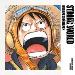 Pochette de 劇場版「ONE PIECE FILM STRONG WORLD」オリジナル・サウンドトラック de Kohei Tanaka