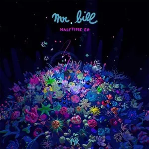 Pochette de Halftime EP de Mr. Bill
