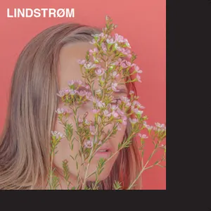 Pochette de It’s Alright Between Us As It Is de Lindstrøm