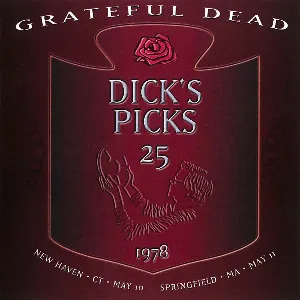 Pochette Dick’s Picks, Volume 25: New Haven, CT 5/10/78, Springfield, MA 5/11/78
