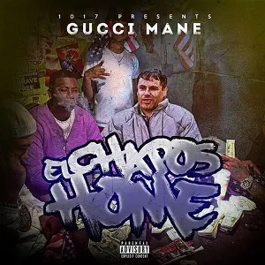 Pochette de El Chapo’s Home de Gucci Mane