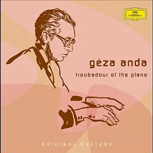 Pochette Géza Anda: Troubadour of the Piano