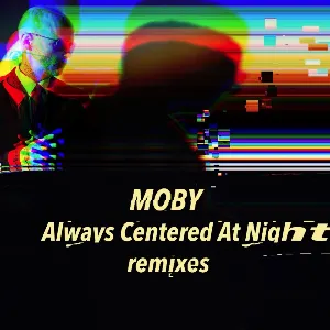 Pochette de always centered at night - remixes de Moby