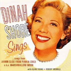 Pochette Dinah Shore Sings … Songs from Aaron Slick From Punkin Crick a.k.a. Marshmallow Moon