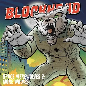 Pochette de Space Werewolves 2: More Wolves de Blockhead