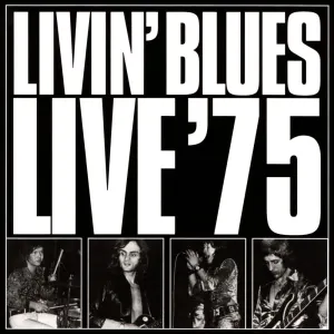 Pochette de Live ’75 de Livin’ Blues