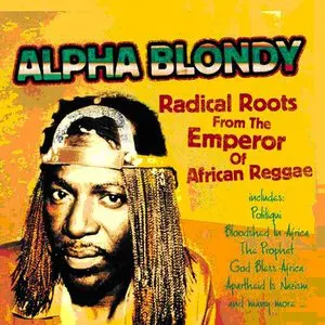 Pochette Radical Roots From the Emperor of African Reggae