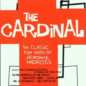 Pochette The Cardinal - The Classic Film Music Of Jerome Moross