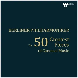 Pochette de The 50 Greatest Pieces of Classical Music de Berliner Philharmoniker