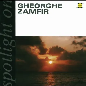 Pochette de Spotlight On de Gheorghe Zamfir