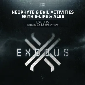 Pochette de Exodus (Official Exodus 2016 Anthem) de Neophyte