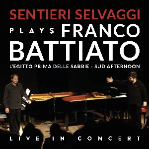 Pochette Sentieri Selvaggi Plays Franco Battiato