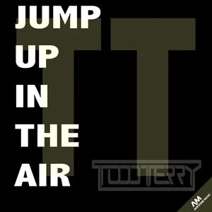 Pochette de Jump Up In The Air de Todd Terry