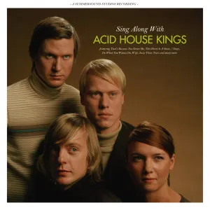 Pochette de Sing Along With Acid House Kings de Acid House Kings
