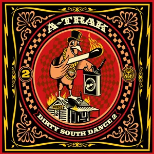 Pochette de Dirty South Dance 2 de A‐Trak