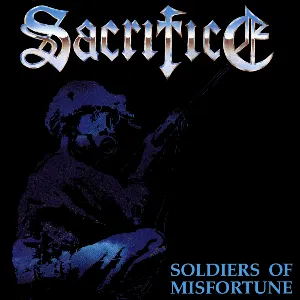 Pochette de Soldiers of Misfortune de Sacrifice