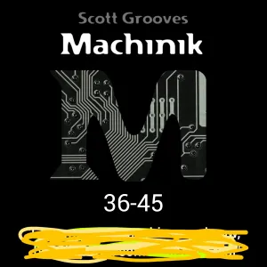 Pochette de Machinik 36-45 de Scott Grooves