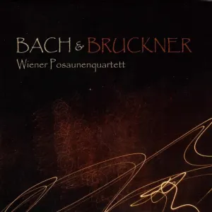 Pochette de Bach & Bruckner de Johann Sebastian Bach - Anton Bruckner