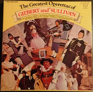 Pochette de The Greatest Operettas of Gilbert and Sullivan de Arthur Sullivan - W.S. Gilbert