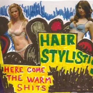 Pochette de Here Come the Warm Shits de Hair Stylistics