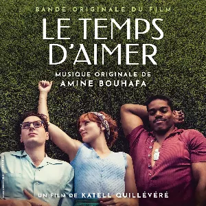 Pochette de Le temps d’aimer de Amine Bouhafa