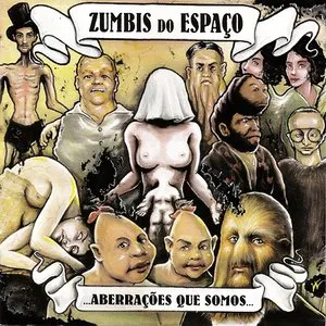 Pochette de Aberrações que somos de Zumbis do Espaço