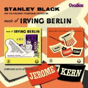 Pochette de Music of Irving Berlin and Jerome Kern de Stanley Black