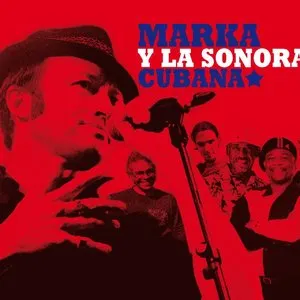Pochette Marka y La Sonora Cubana