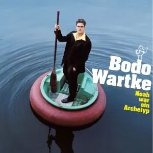 Pochette de Noah war ein Archetyp de Bodo Wartke