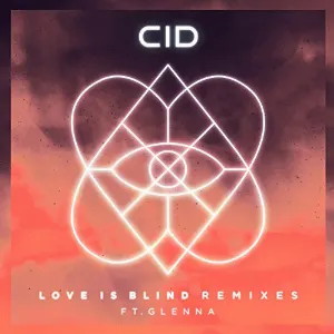 Pochette de Love Is Blind de CID
