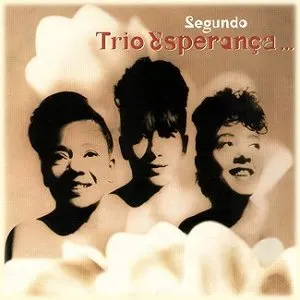 Pochette de Segundo de Trio Esperança