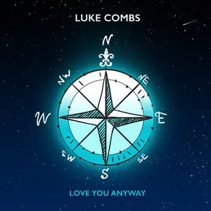 Pochette de Love You Anyway de Luke Combs