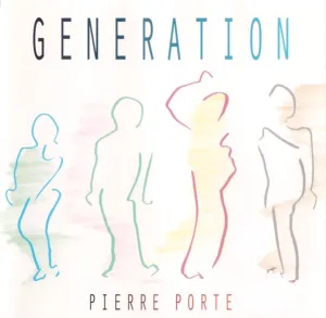 Pochette de Génération de Pierre Porte