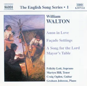 Pochette The English Song Series, Volume 1: Anon in Love / Façade Settings / A Song for the Lord Mayor's Table