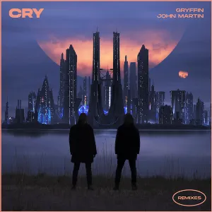 Pochette de Cry (remixes) de John Martin - Gryffin